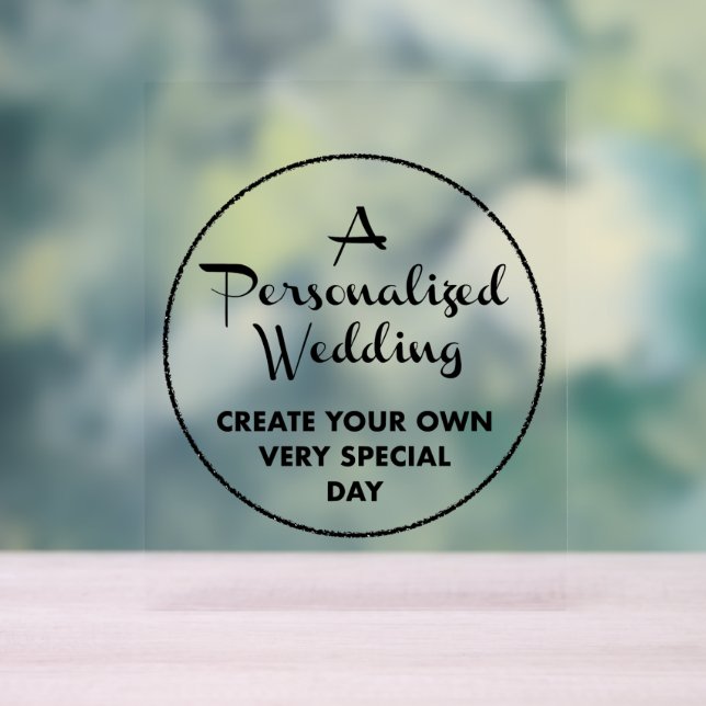 Custom Wedding Sign 10" x 8" Acrylic (Neutral)