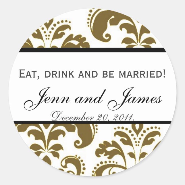 Custom Wedding Sticker Eat, Drink, and be Married (Front)