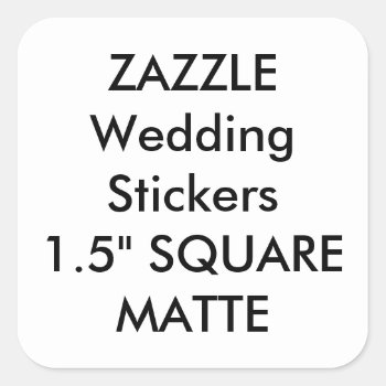 Custom Wedding Stickers 1.5" Square Matte (20 Pk.) by ZazzleWeddingBlanks at Zazzle