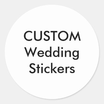 Custom Wedding Stickers 3" Round Matte (6 Pk.) by APersonalizedWedding at Zazzle
