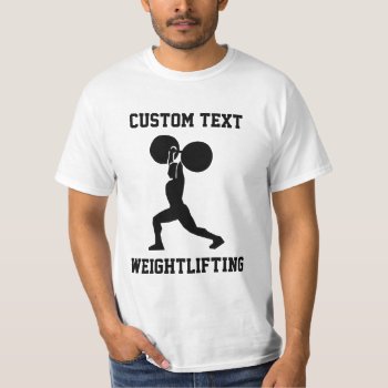 Custom Weightlifting T-shirt by jetglo at Zazzle
