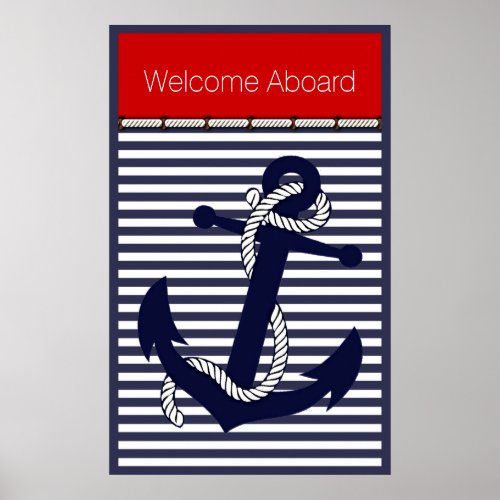 Custom Welcome Aboard Anchors Stripes Pattern Poster