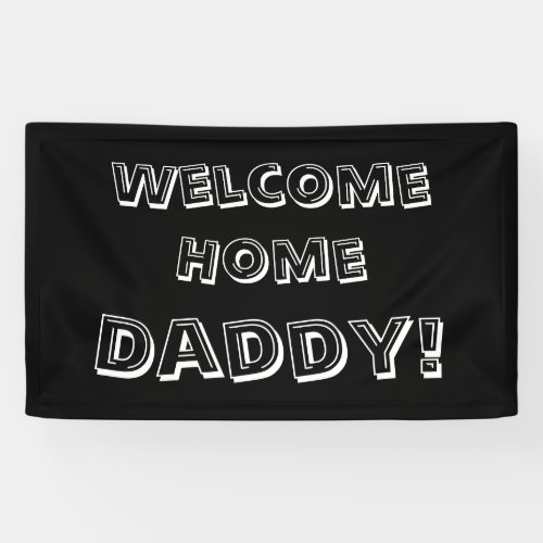 Custom Welcome Home Banner black Personalized