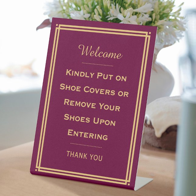 Custom Welcome Please Remove Your Shoes Plum Pedestal Sign (Creator Uploaded)