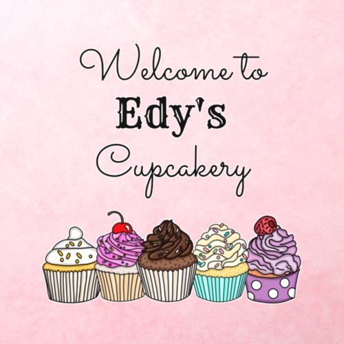 Custom Welcome To Cupcake Sign Wall Decal