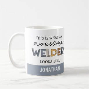Custom Welder Funny Awesome Welder Gifts Coffee Mug