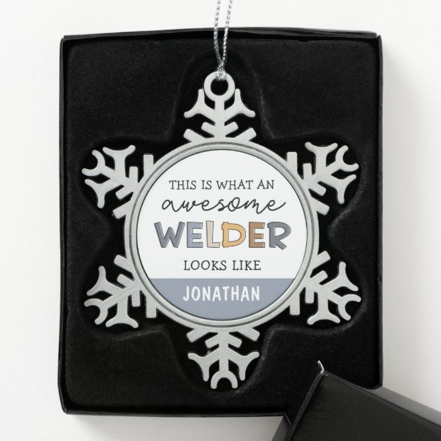 Custom Welder Funny Awesome Welder Gifts Snowflake Pewter Christmas Ornament (Box)