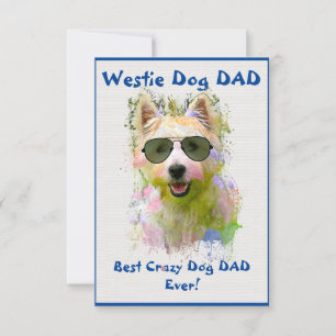 Custom Westie dad Dog Best Crazy Dog Dad  Thank You Card