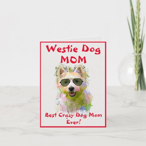 Custom Westie Mom Dog Best Crazy Dog Lady Digital Card