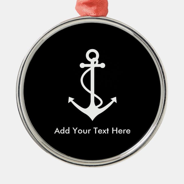 Custom White Anchor Add Your Own Text Metal Ornament (Front)