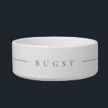 Custom: White and gray name pet bowl<br><div class="desc">Feed your pets in style with this personalized pet bowl. This gray bowl with white rims and text can be customized with your pet's name. You can change the color of the background to suit your interior and even the font style and size.</div>