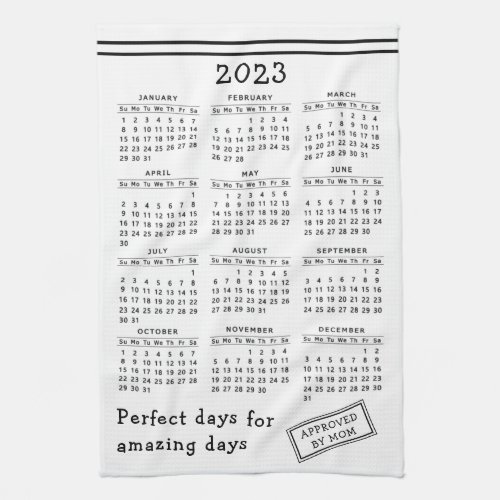 Custom White Black Motivational 2023 Calendar Kitchen Towel