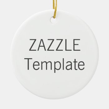 Custom White Ceramic Round Christmas Tree Ornament by ZazzleBlankTemplates at Zazzle