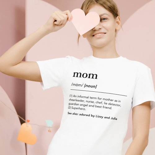 Custom white funny mom dictionary kids names T_Shirt