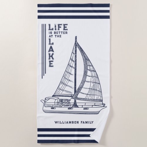 Custom White Navy Blue Life is Better at the Lake Beach Towel