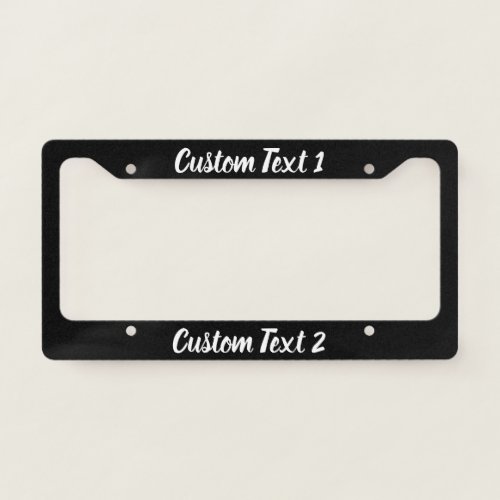 Custom White Script on Black License Plate Frame