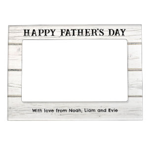 Custom White Wood Effect Rustic Happy Father's Day Magnetic Frame