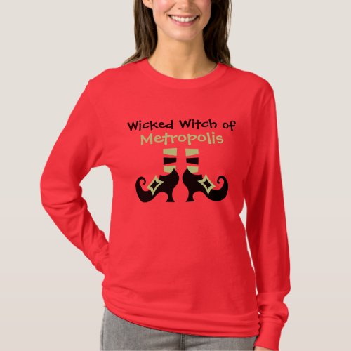 Custom Wicked Witch of Metropolis Halloween Shirt