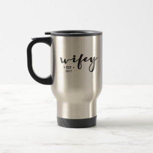 Custom Wifey, Established year here, personalized Travel Mug