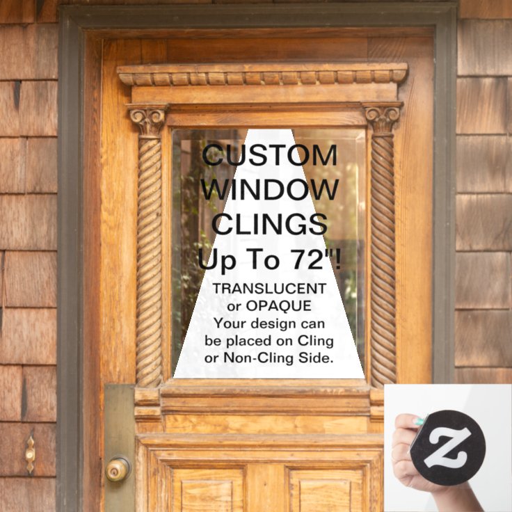 Custom Window Cling ADVANCED OPAQUE 18" x 24" Zazzle