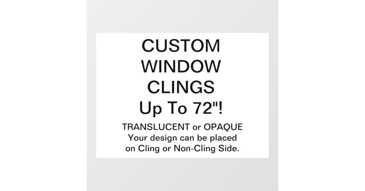 Window Clings - Custom Window Clings