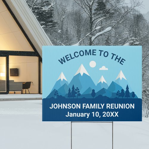 Custom Winter Family Reunion Party Mountain Yard Sign