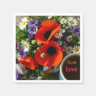 Custom "With Love"  Cup of Coffee & Red Poppies  Napkins