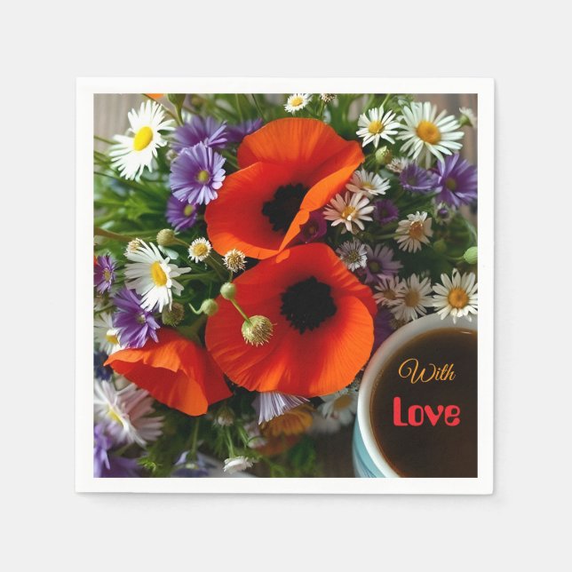 Custom "With Love"  Cup of Coffee & Red Poppies  Napkins (Front)