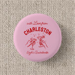 Custom With Love from Destination Bachelorette Button<br><div class="desc">Pin on the fun! This cute custom “With Love From” destination bachelorette button is the perfect party favor and keepsake for your bride tribe getaway.</div>