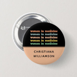 Custom Women in Medicine Retro Future Nurse Button