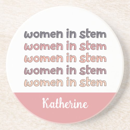 Custom Women in Stem Steminist Gifts Coaster