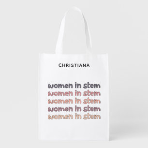 Custom Women in Stem Steminist Gifts Grocery Bag