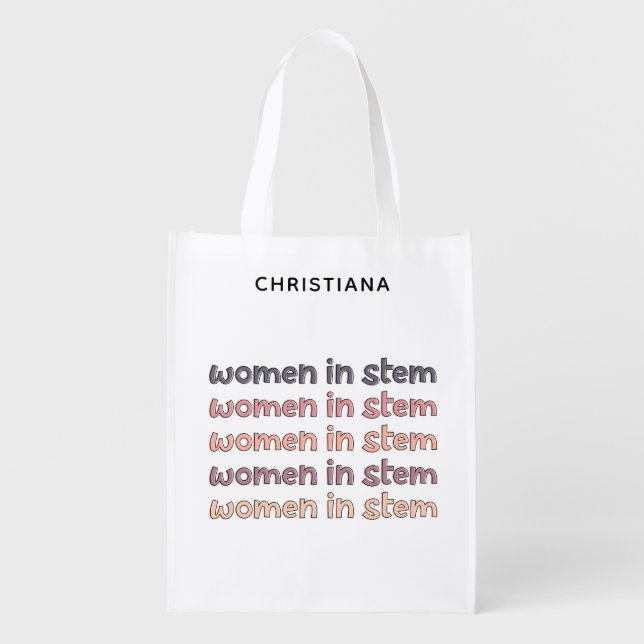 Custom Women in Stem Steminist Gifts Grocery Bag (Front)