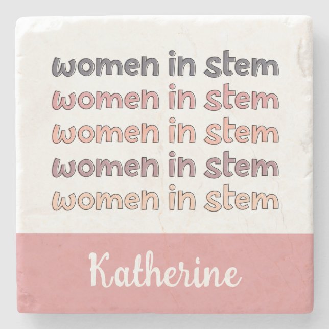 Custom Women in Stem Steminist Gifts Stone Coaster (Front)