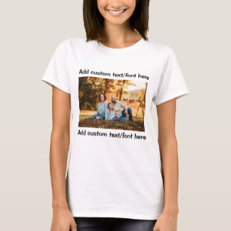 Custom Women's T-Shirt with Photo & Text Design