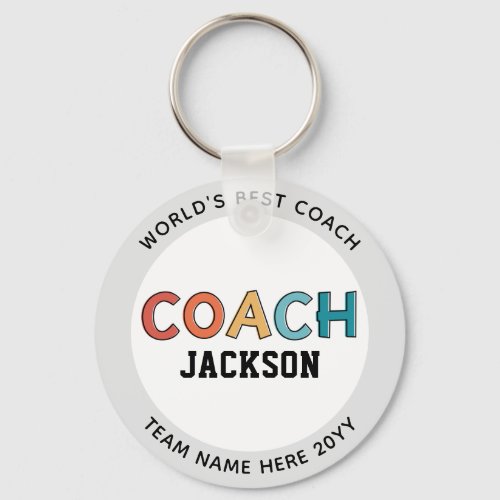 Custom Worlds Best Coach  Retro Team Coach Gifts Keychain