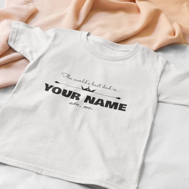 Custom Worlds Best Dad is T-Shirt (Creator Uploaded)