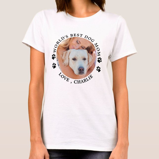 Custom World's Best Dog Mom Personalized Pet Photo T-Shirt (Creator Uploaded)