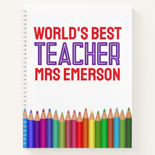 Custom Worlds Best Teacher Appreciation Gift  Notebook