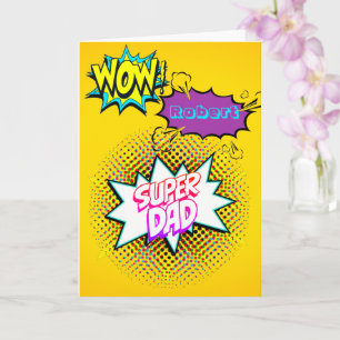 Custom WOW! SUPER DAD Comic Style Pop Art Card