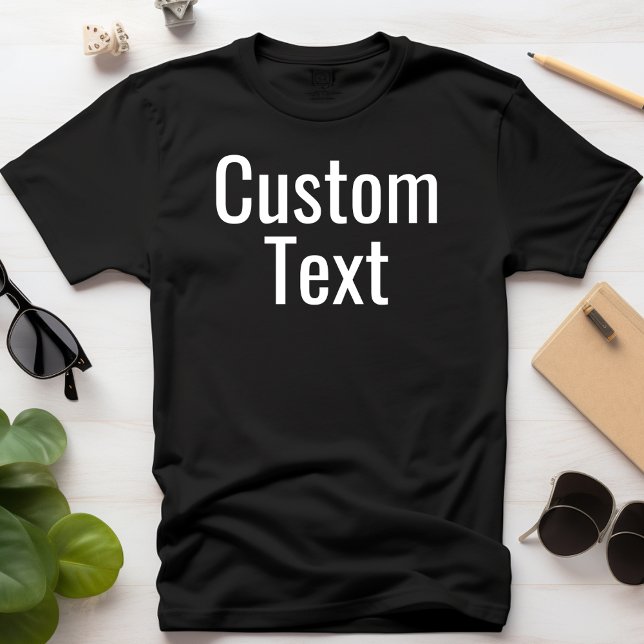 Custom Writing Option Printing Personalized Text T-Shirt (Creator Uploaded)