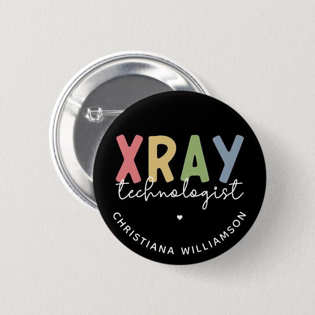 Custom Xray Technologist X-ray Tech Gifts Button (Front & Back)