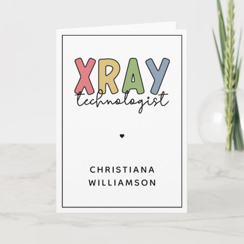 Custom Xray Technologist X_ray Tech Gifts Card