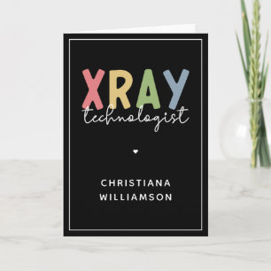 Custom Xray Technologist X-ray Tech Gifts Card