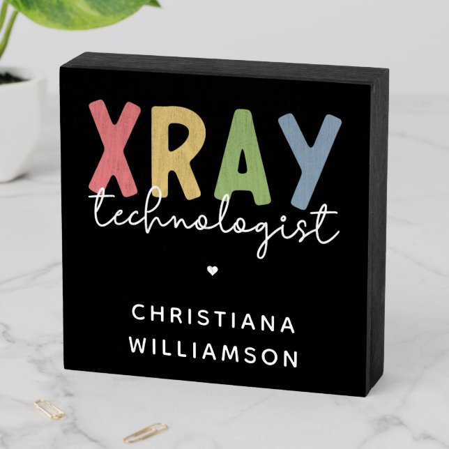 Custom Xray Technologist X-ray Tech Gifts Wooden Box Sign (In Situ Horizontal)