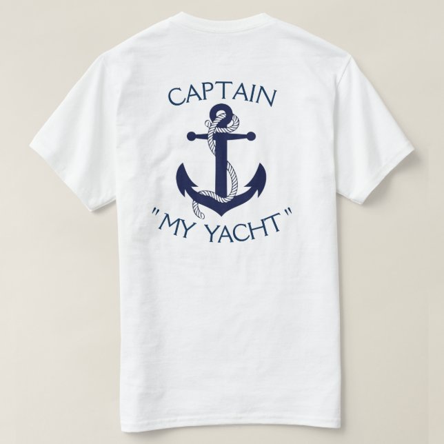 Custom Yacht Anchor "Your Name Here" T-Shirt (Design Back)