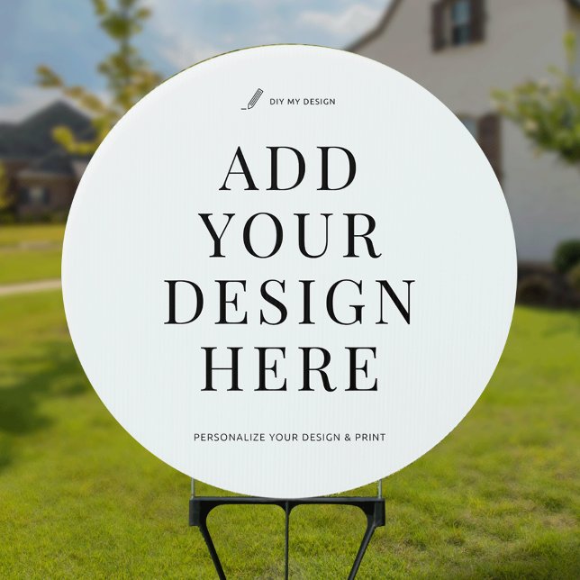 Custom Yard Sign Printing 18" Round Upload Artwork (Custom round yard sign printing - upload your own design)