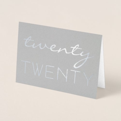 Custom Year 2020 Modern Typography Elegant Foil Card