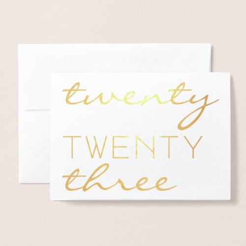 Custom Year 2023 Modern Typography Chic Elegant Foil Card