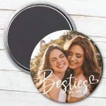 Custom Year Besties BFF Modern Script Photo Magnet<br><div class="desc">Best Friends Forever Photo magnet in a modern trendy script design with your custom year your friendship was established. Surprise your Bestie with this fun,  sweet surprise!</div>